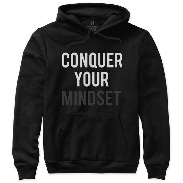 Black "Conquer Your Mindset" hoodie with the "Mindset" font blacked out 